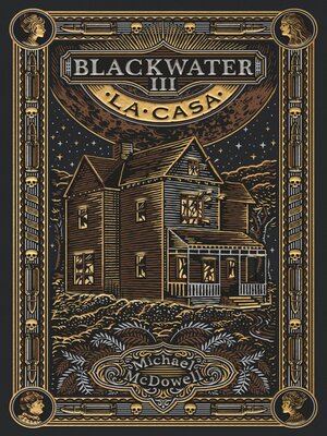 cover image of BLACKWATER III. La casa